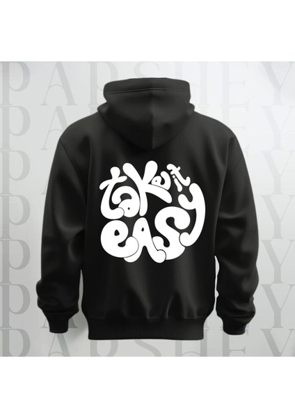 Take It Easy Yazı Sırt Baskılı Kapüşonlu Sweatshirt Hoodie Kalın Kumaş 3 Iplik Şardonlu