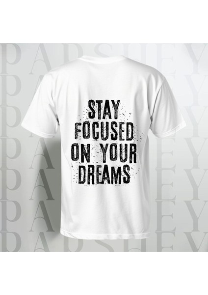 Stay Focused On Your Dreams Baskılı Yarım Kollu Bisiklet Yaka Pamuk Oversize T-Shirt