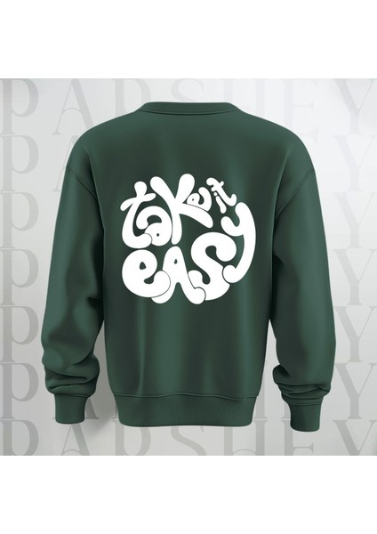 Take It Easy Yazı Sırt Baskılı Bisiklet Yaka Sweatshirt 3 Iplik Şardonlu Oversize Kalıp