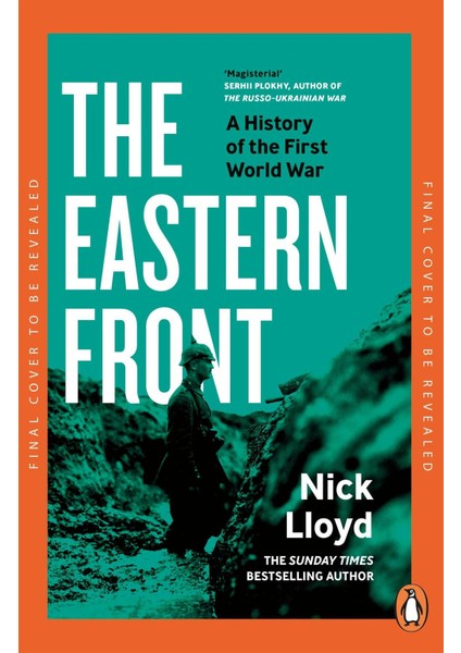 The Eastern Front a History Of The First World War