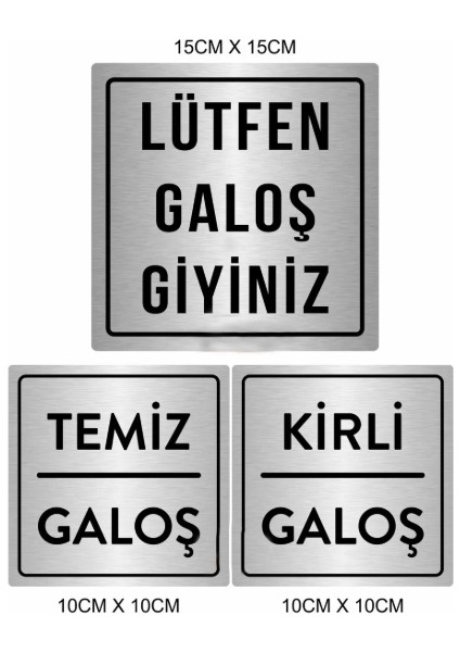 Temiz - Kirli Galoş ve Lütfen Galoş Giyiniz Yazısı Alüminyum Metal 3lü Levha