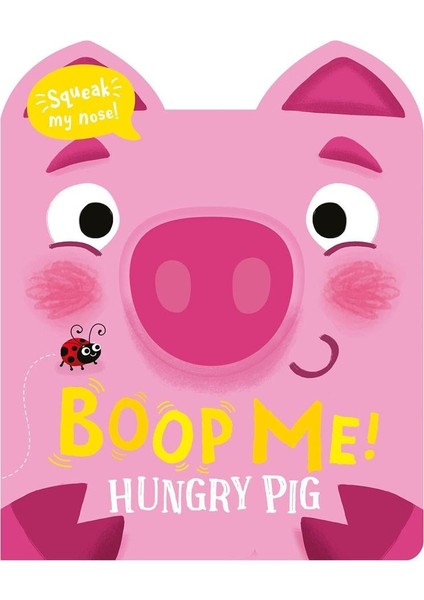 Boop Me - Hungry Pig