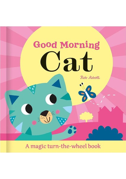 Good Morning Cat - Magic Wheel Book