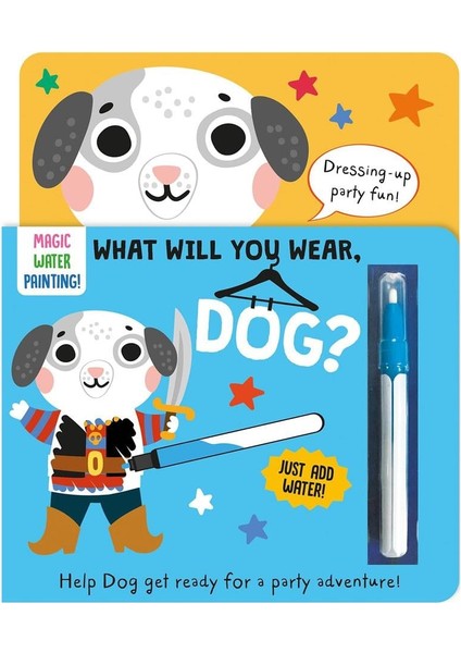 What Will You Wear - Dog-Magic Water Painting Book