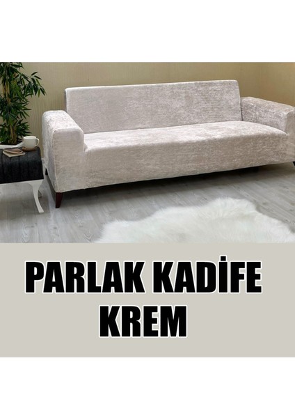 Parlak Kadife Kumaş 2 Adet Üçlü & Çekyat- 2 Adet Tekli Set Koltuk Kılıfı fırsatları