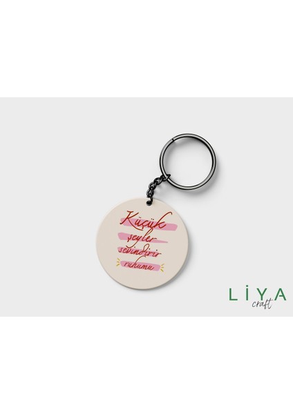 Küçük Şeyler Sevindirir Temalı Anahtarlık