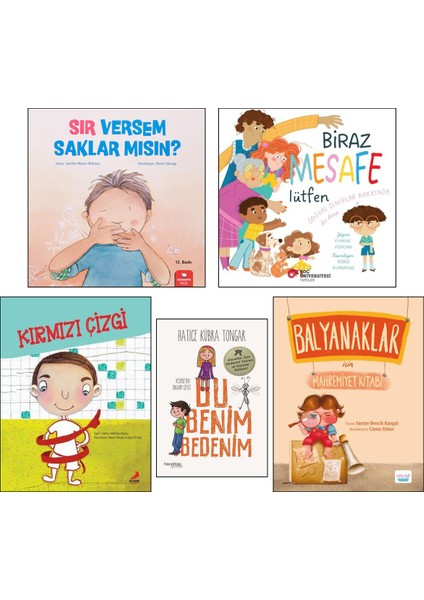 Sır Versem Saklar Mısın? + Biraz Mesafe Lütfen + Kırmızı Çizgi + Bu Benim Bedenim + Balyanaklar Için Mahremiyet Kitabı / 5 Kitap Set
