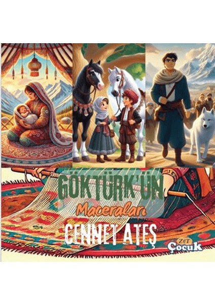 Göktürk’ün Maceraları