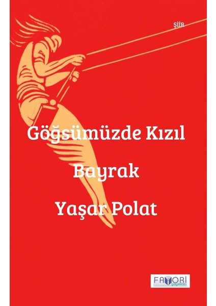 Göğsümüzde Kızıl Bayrak