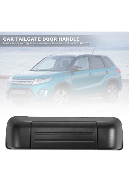 Araba Dış Arka Bagaj Bagaj Kapağı Kapı Kolu Suzuki Vitara Grand Vitara Xl-7 1998 1999 2000 2001 2002 2003 2004 2005 (Yurt Dışından) fırsatları