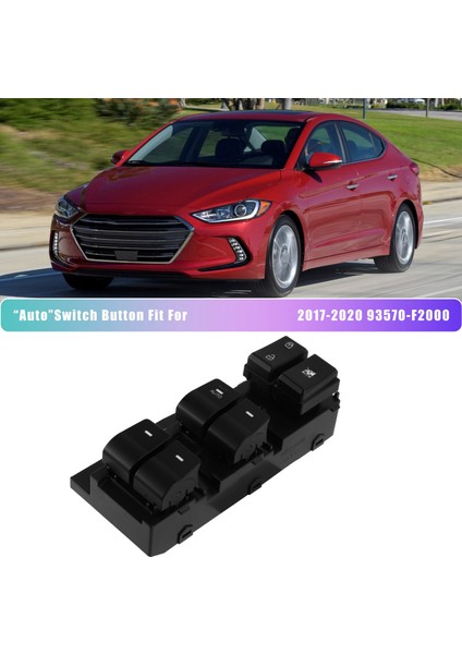 Araba Pencere Sol Ön Ana Kaldırıcı Anahtarı "otomatik" Anahtarı Düğmesi Hyundai Elantra 2017-2020 Için Fit 93570-F2000 (Yurt Dışından)