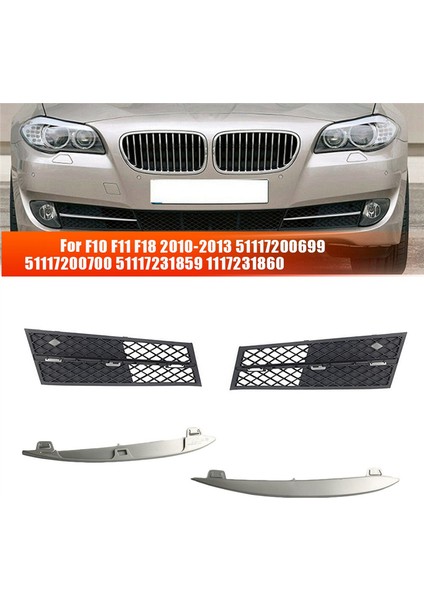 Ön Alt Tampon Izgara Kapağı Krom Trim Için Bmw F10 F11 F18 2010-2013 51117200699 51117200700 51117231859 1117231860 (Yurt Dışından) fiyatları