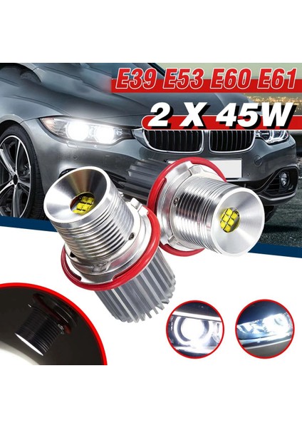 2 Adet 45W Beyaz LED Araba Melek Gözü LED Işaretleyici Işık Halkası Ampul Far Ampulü -Bmw E39 E53 E60 E61 (Yurt Dışından)