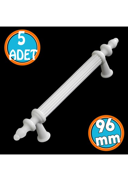 (Sert Plastik) 5 Adet Kulp Beyaz Çekmece Mobilya Mutfak Dolap Kulpları Polavit 96 mm