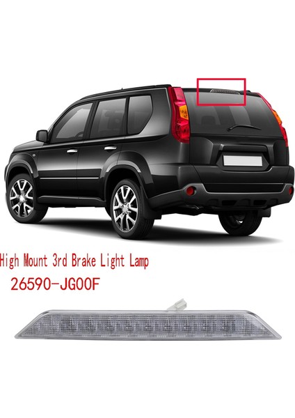 Nissan X-Trail T31 2008-2013 LED Arka Fren Lambası 26590-JG00F Için Beyaz Yüksek Fren Lambası Lambası (Yurt Dışından) fırsatları