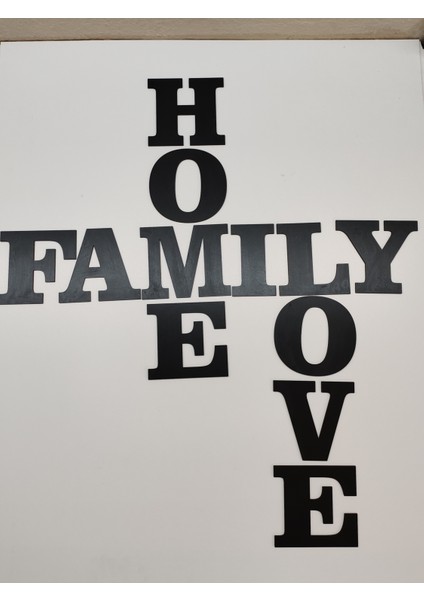 Home Family Love Ev Dekorasyonu Duvar Yazısı Siyah Mdf (15 cm Harf) fiyatları