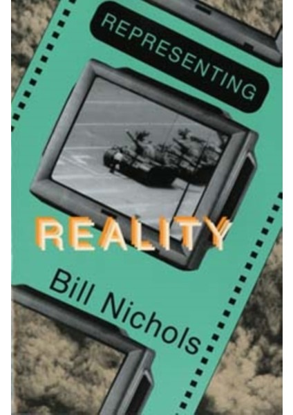 Representing Reality : Issues And Concepts In Documentary