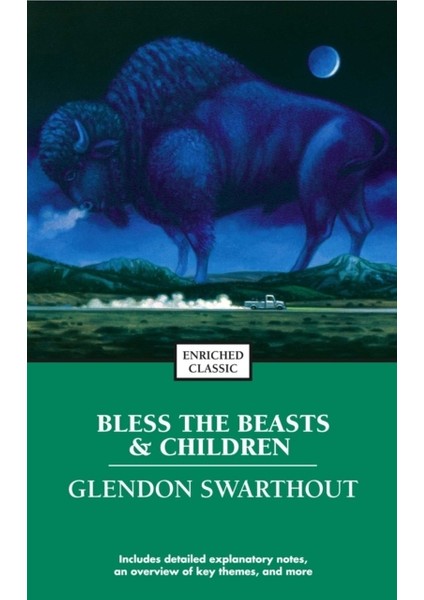 Bless The Beasts And Children (Enriched Classics)