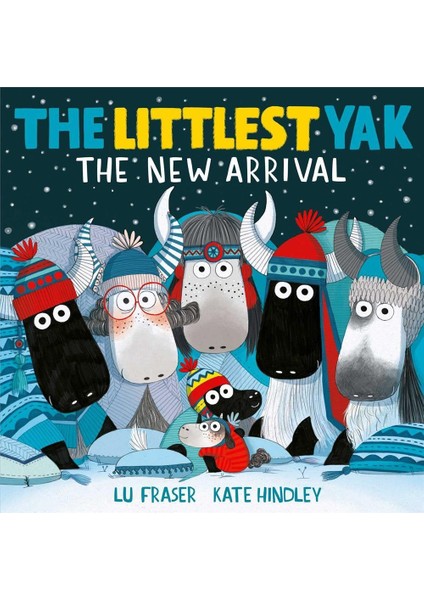 The Littlest Yak: The New Arrival