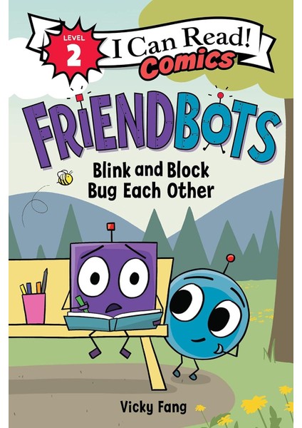 Friendbots: Blink And Block Bug Each Other