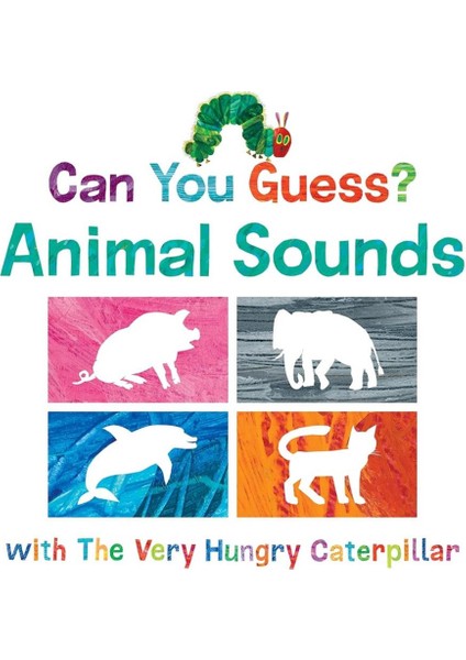 Can You Guess? Animal Sounds With The Very Hungry Caterpillar