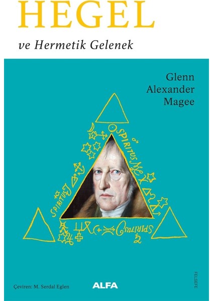 Hegel ve Hermetik Gelenek - Glenn Alexander Magee