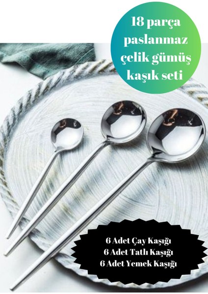 Luxury 18 Parça Gümüş Renk Yuvarlak Form Kaşık Seti, çay Tatlı Kaşığı, Yemek Kaşığı, paslanmaz Çelik 1 Adet