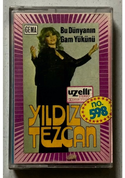 Yıldız Tezcan Bu Dünyanın Gam Yükünü Uzelli 598 Kaset (Orjinal Dönem Baskı)