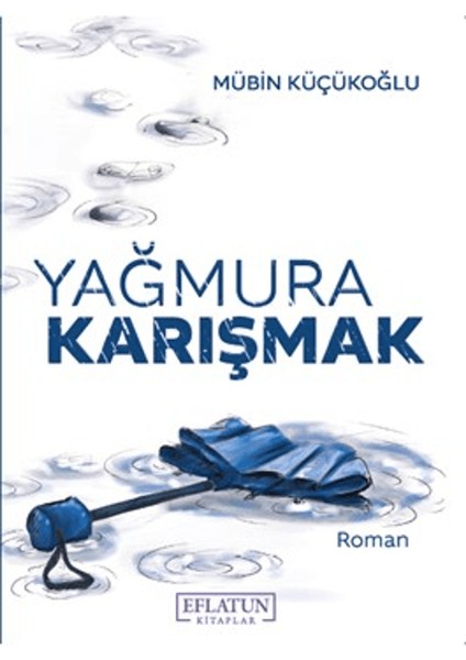 Yağmura Karışmak