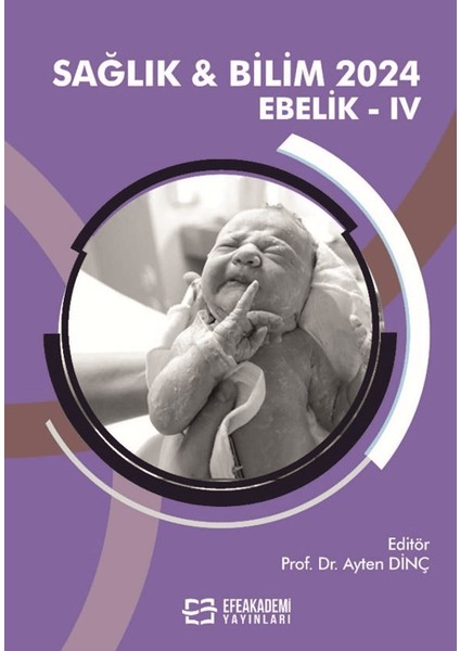 Sağlık & Bilim 2024: Ebelik-Iv