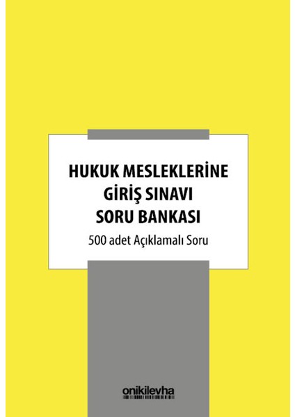 Hukuk Mesleklerine Giriş Sınavı Soru Bankası