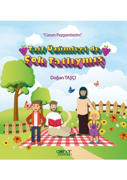 Taif Üzümleri De Çok Tatlıymış - “canım Peygamberim”