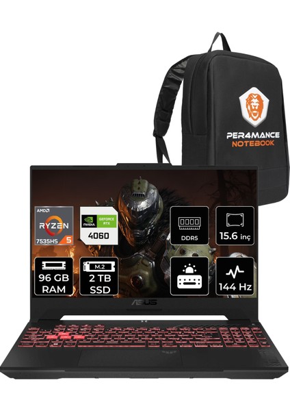 Tuf Gaming A15 Amd Ryzen 5 7535HS 96GB 2tb SSD RTX4060/8GB 140W 15.6" Fhd 144Hz Fdos Taşınabilir Bilgisayar & Per4 Çanta FA507NVLP105P339