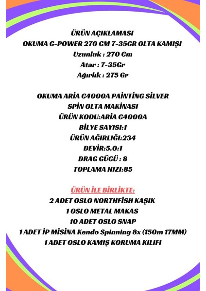 Okuma Aria C4000A Okuma G-Power 270CM 7-35GR 8x Spin Olta Seti