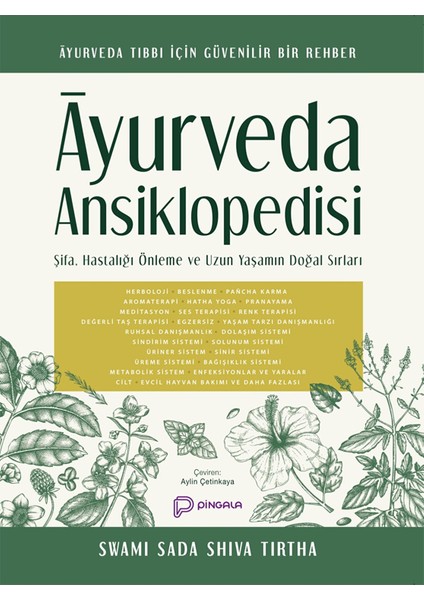 Ayurveda Ansiklopedisi Şifa Hastalığı Önleme ve Uzun Yaşamın Doğal Sırları - Swami Sada