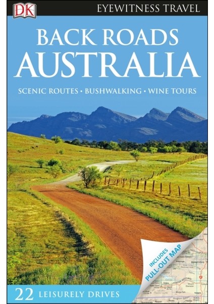 Australia : Dk Eyewitness Travel Back Roads