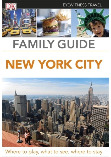 New York City : Dk Eyewitness Travel Family Guides