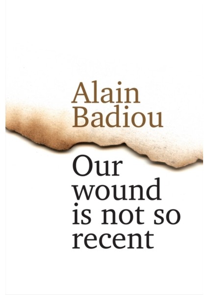 Our Wound Is Not So Recent : Thinking The Paris Killings Of 13 November
