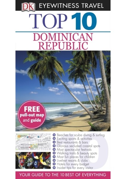 Dominican Republic Top 10 : Dorling Guide