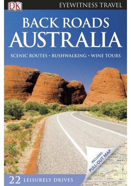 Australia : Dk Eyewitness Travel Back Roads