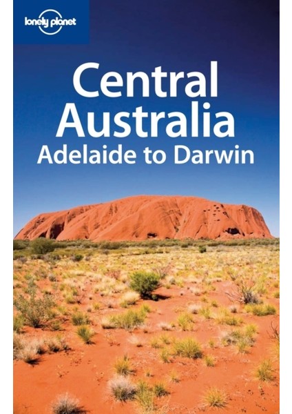 Central Australia -Lp- 5e : Adelaide To Darwin