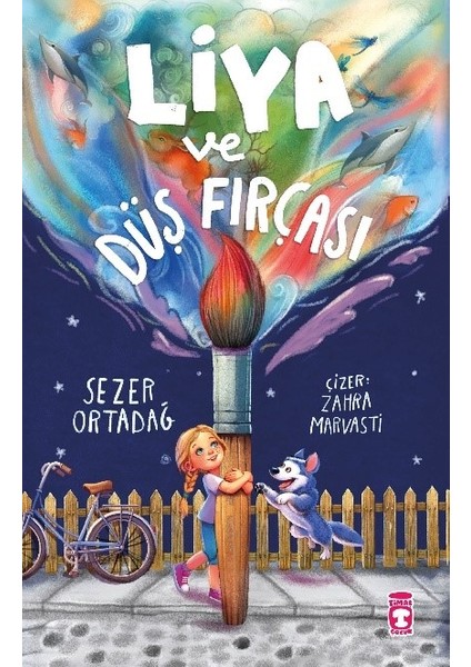 Liya ve Düş Fırçası - Sezer Ortadağ