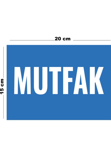 Metal Mutfak 15 cm x 20 cm Uyarı Levhası Yönlendirme Tabelası