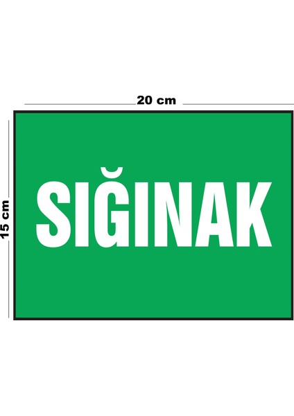 Metal Sığınak 15 cm x 20 cm Uyarı Levhası Yönlendirme Tabelası