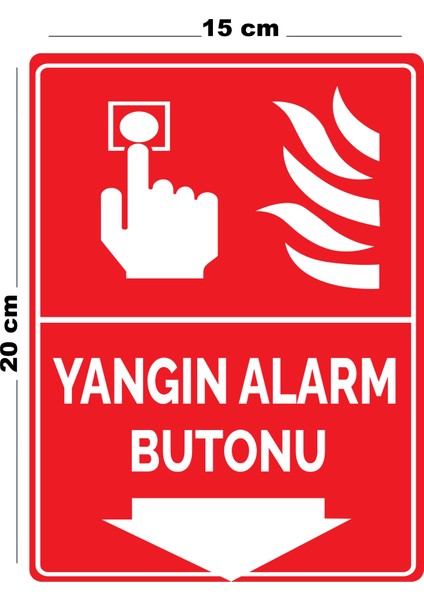 Metal Yangın Alarm Butonu 15 cm x 20 cm Uyarı Levhası Yönlendirme Tabelası