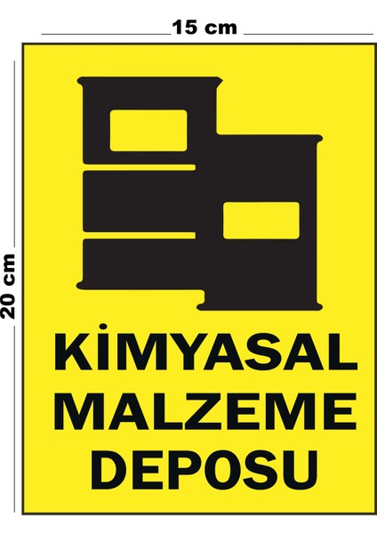 Metal Kimyasal Malzeme Deposu 15 cm x 20 cm Uyarı Levhası Yönlendirme Tabelası