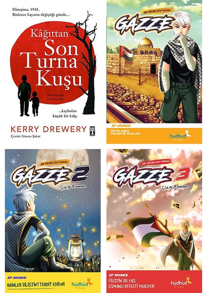 Kağıttan Son Turna Kuşu - Gazze 1,2,3 Bir Direniş Çizgi Romanı/ıf Moses
