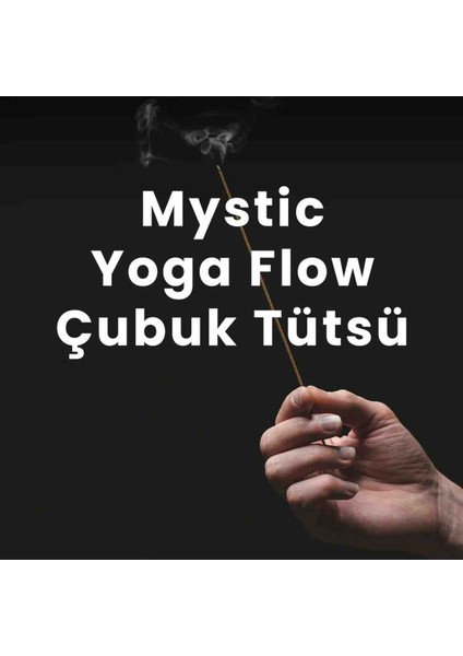 Mystic Yoga Flow Çubuk Tütsü fiyatları
