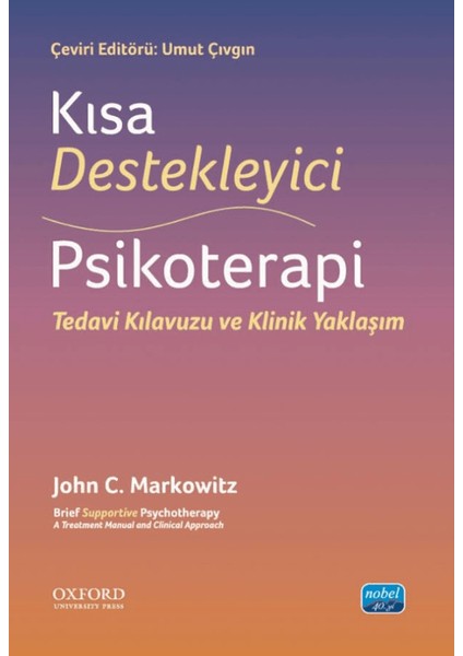 Kısa Destekleyici Psikoterapi: Bir Tedavi Kılavuzu ve Klinik Yaklaşım