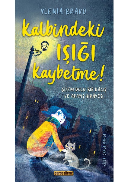 Kalbindeki Işığı Kaybetme! - Ylenia Bravo